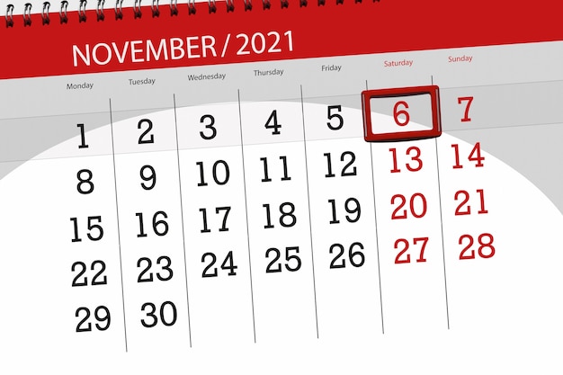 Calendar planner for the month november 2021, deadline day, 6, saturday.