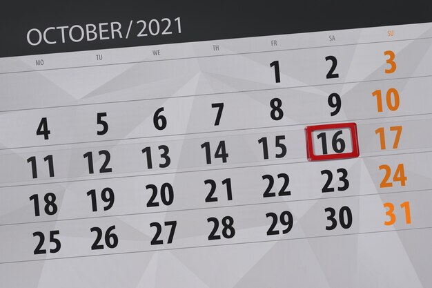 Calendar planner for the month october 2021, deadline day, 16, saturday.