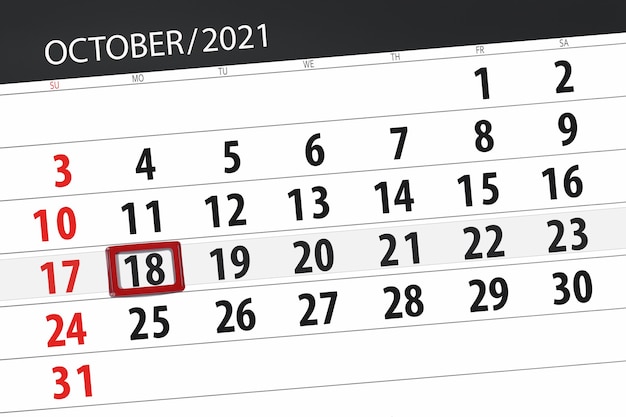 Calendar planner for the month october 2021, deadline day, 18, monday.