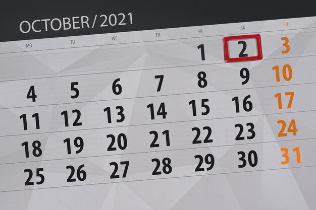 Calendar planner for the month october 2021, deadline day, 2, saturday.