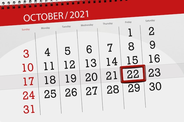 Calendar planner for the month october 2021, deadline day, 22, friday.