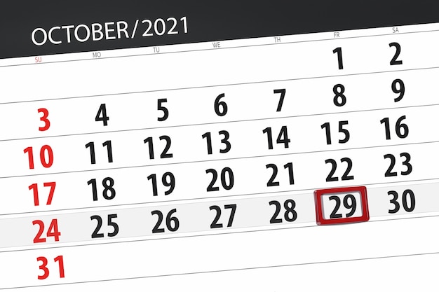 Calendar planner for the month october 2021, deadline day, 29, friday.