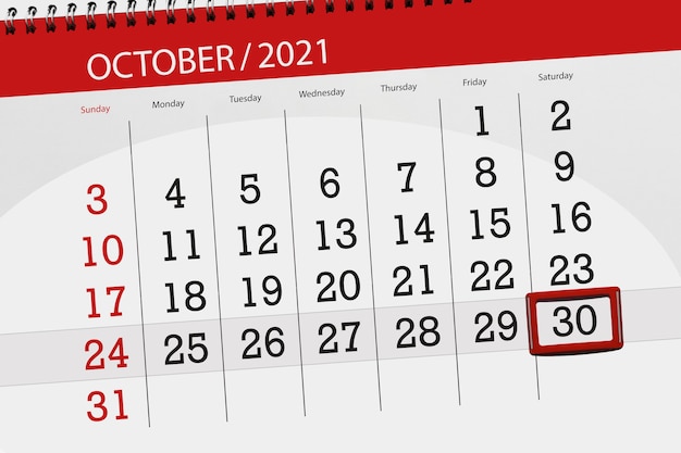 Calendar planner for the month october 2021, deadline day, 30, saturday.