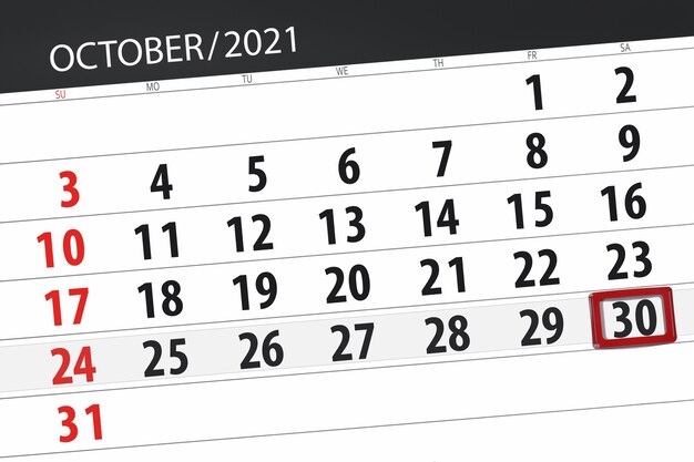 Calendar planner for the month october 2021, deadline day, 30, saturday.