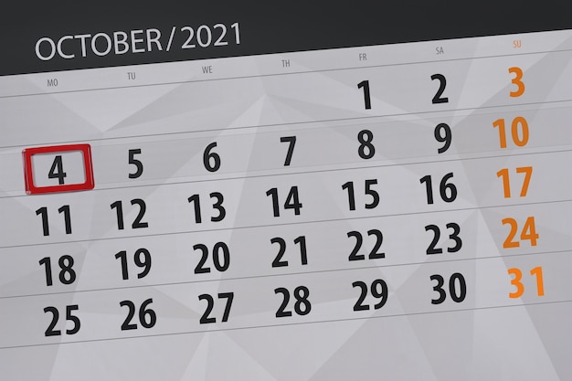 Calendar planner for the month october 2021, deadline day, 4, monday.