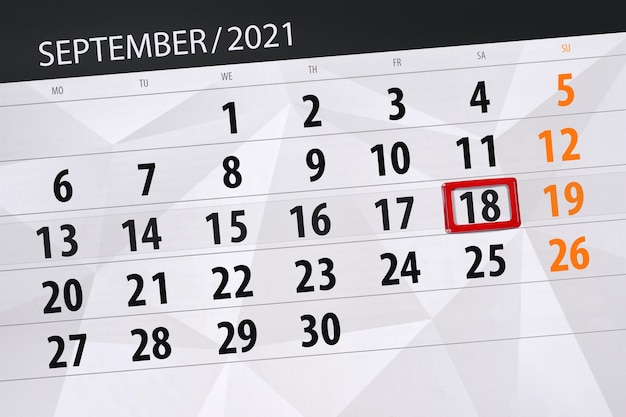 Calendar planner for the month september 2021, deadline day, 18, saturday.