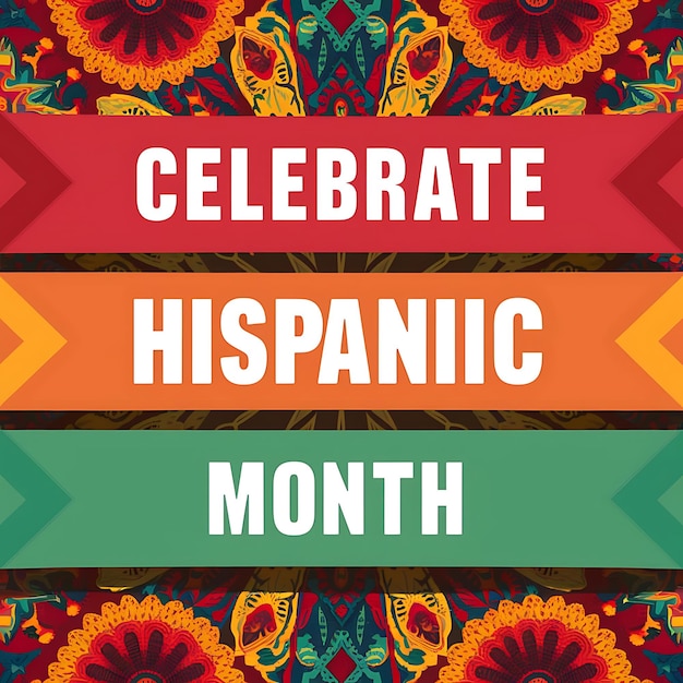 Photo celebrate of happy national hispanic heritage month