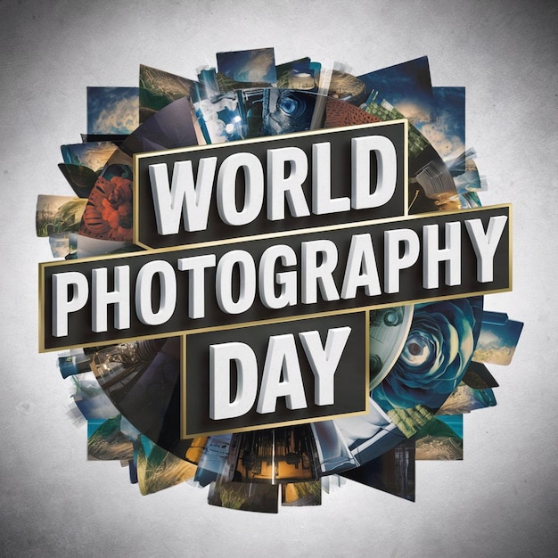 celebrating world photography day