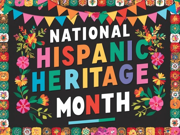 Celebration of Hispanic Heritage Month