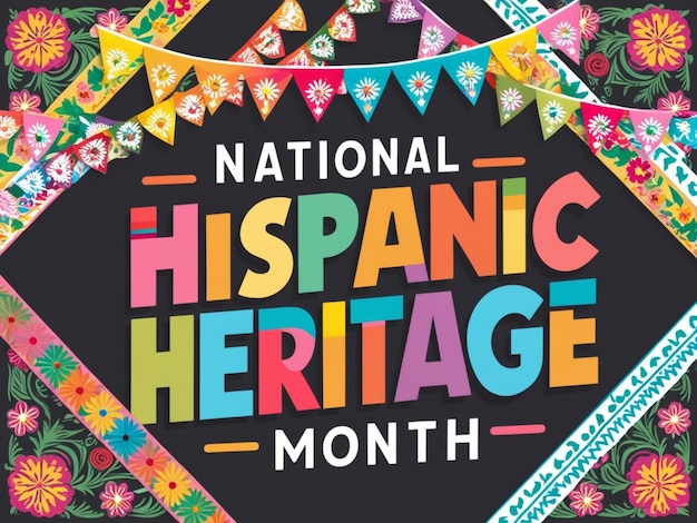 Celebration of Hispanic Heritage Month