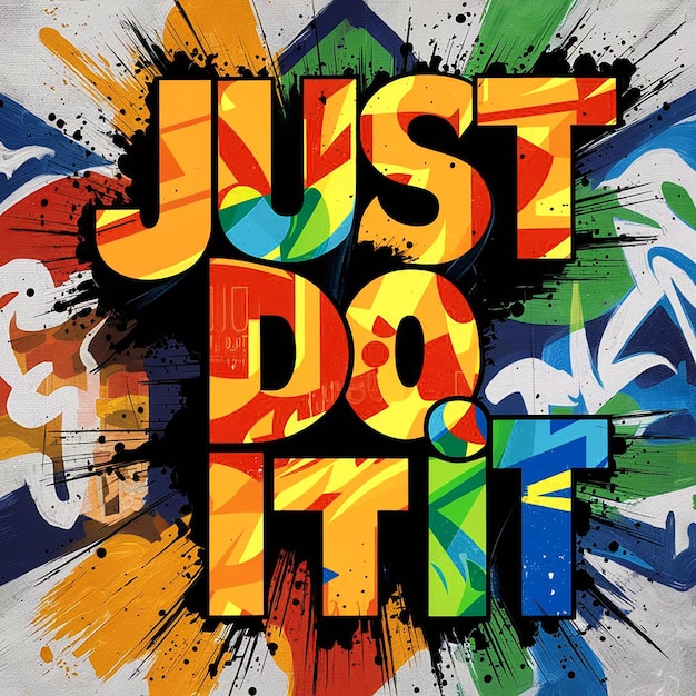 Photo a colorful poster with the word just do it