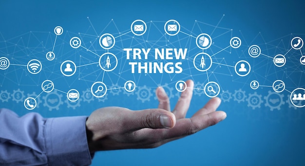 Concept of Try New Things Business