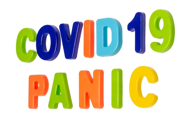 Coronavirus pandemic text COVID19 PANIC on a white background Panic of a global pandemic COVID19