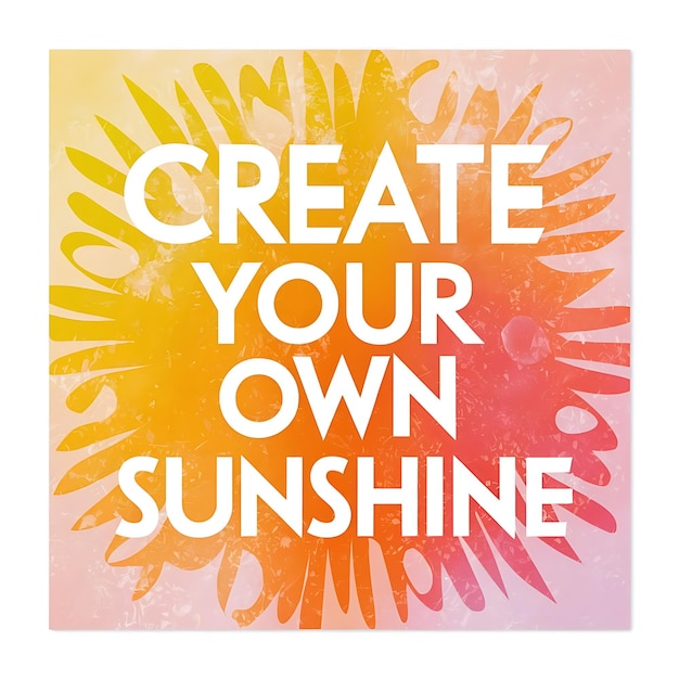 Photo create your own sunshine tshirt design motivational quote illustartiontypographybannerposter