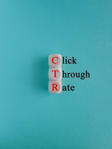 CTR click through rate symbol Wooden cubes with red words 'CTR click through rate'