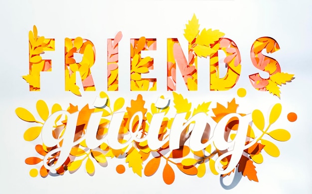 Cut lettering Friendsgiving concept thanksgiving for friends