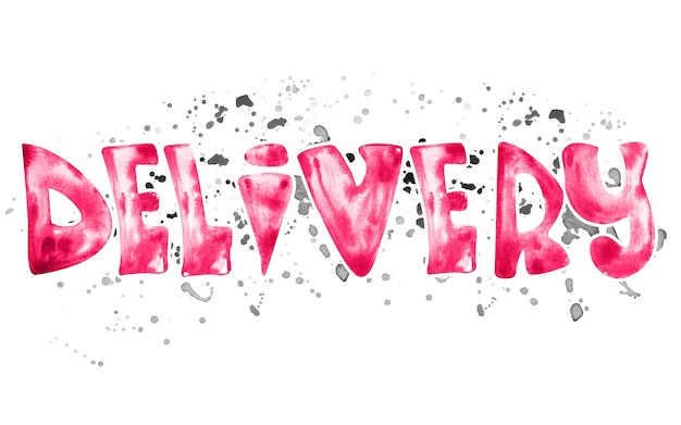 Delivery handwritten lettering watercolor illustration