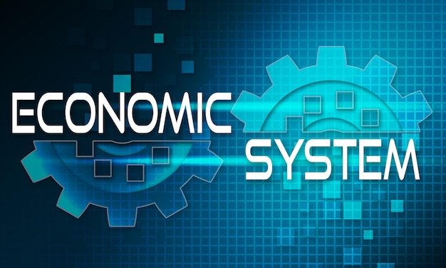 Economic system concept text on the mechanism of gears Technology background