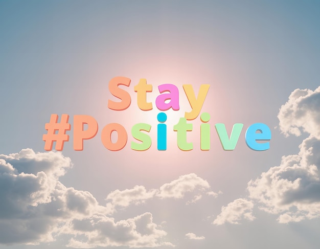 Photo elegant bright uplifting design of the hashtag staypositive featuring sunny skies and happy mom