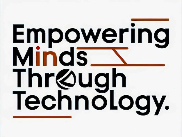 Empowering Minds Through Technology