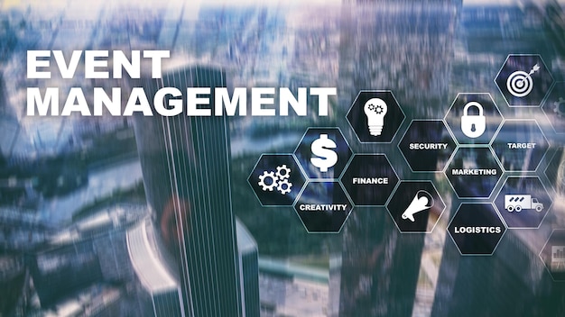 Event management Concept Event management flowchart Event management related items Mixed media business