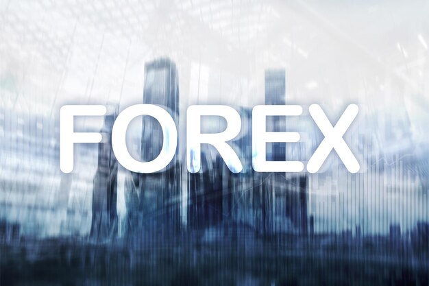 Forex trading and investment concept on double exposure blurred background