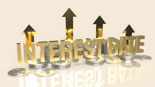 The gold text interest rate and coins for business concept 3d rendering