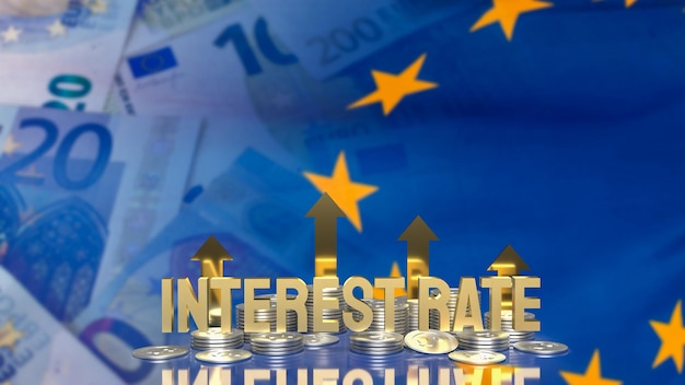 The gold text interest rate and coins on euro flag for business concept 3d rendering