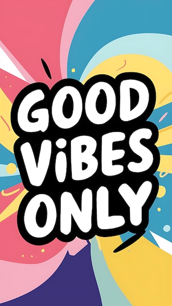 Good Vibes Only Tshirt Design Motivational Quote IllustartionTypographyBannerPoster