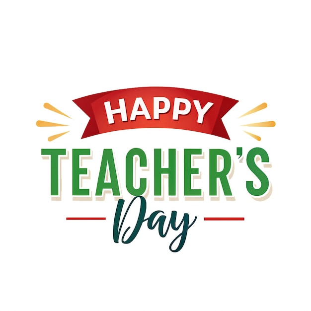 graphics with the words happy teachers day