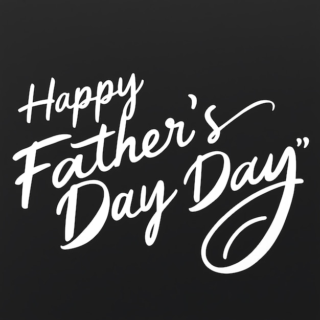 Happy Fathers Day Handwritten design 4k image