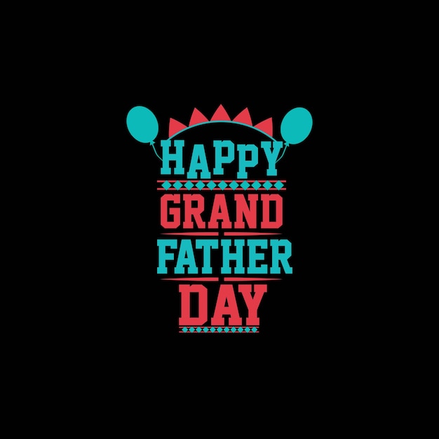 Photo happy grand fathers day grand parents day tshirt poster banner design