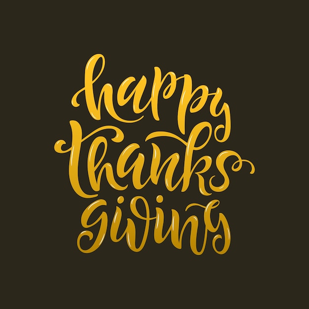 Happy Thanksgiving lettering Hand written greeting card template for Thanksgiving day