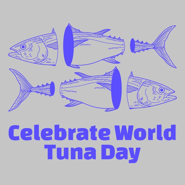 Happy world tuna day celebration