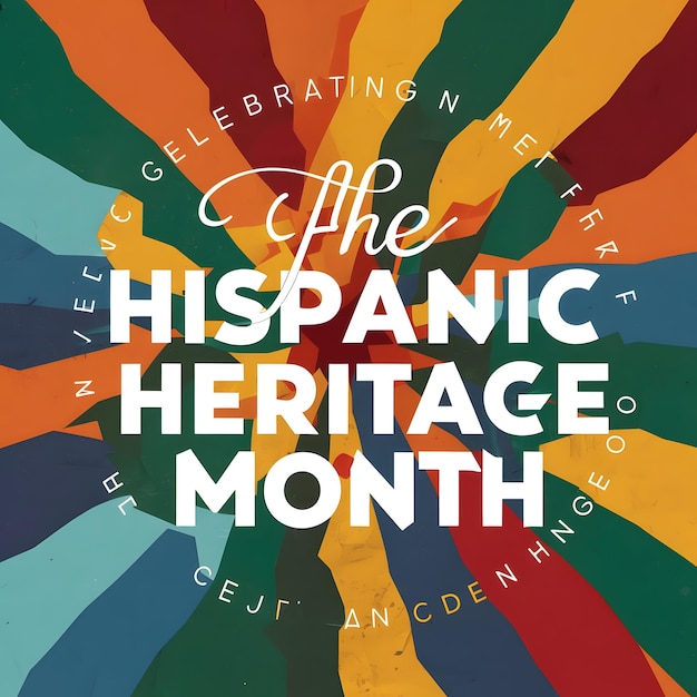 Hispanic Heritage Month celebrating culture