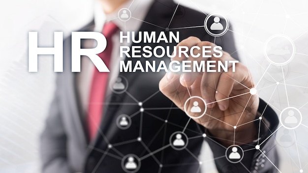 Human resource management HR Team Building and recruitment concept on blurred background