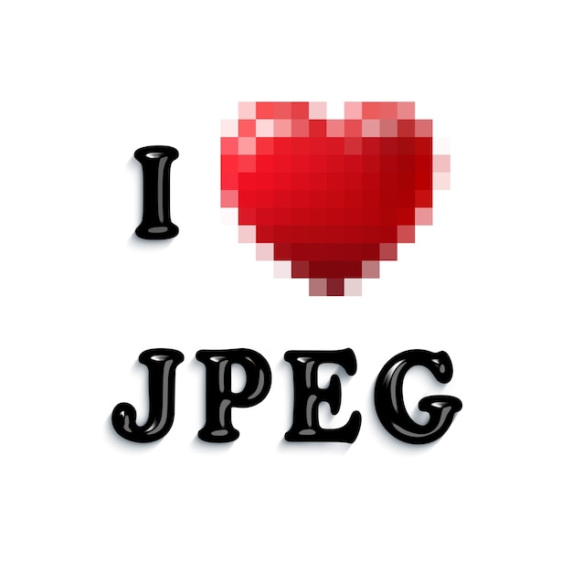 I love jpeg - positive message