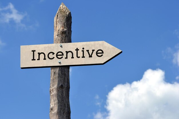 Incentive wooden signpost with one arrow sky with clouds