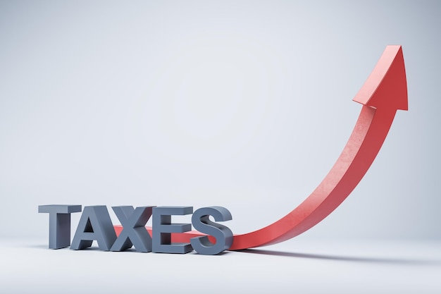 Increasing of tax concept with taxes word and red arrow up on light background 3D rendering