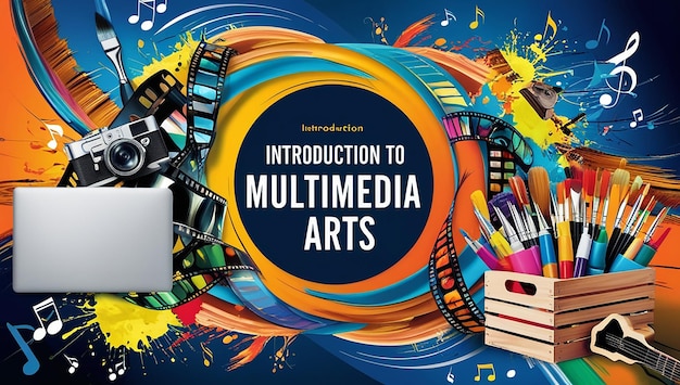 introduction to multimedia arts