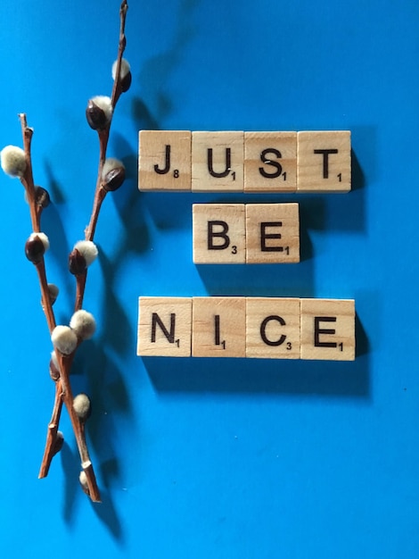 Photo just be nice