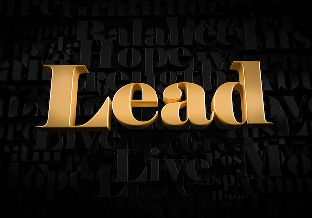 Lead  Gold text on black text background  Motivational word 3D rendered picture