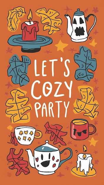 Photo lets cozy party party invitation card template with candles teapot and mug cartoon style