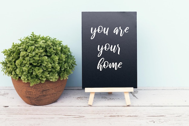 Life inspirational quotes You are your home