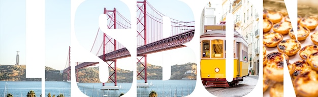 Lisbon letters filled with pictures of famous places, traditional portuguese food in Lisbon city, Portugal