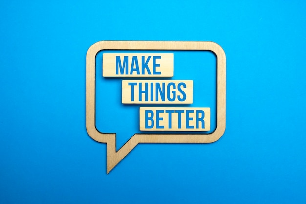 Make things better Improvement Concept