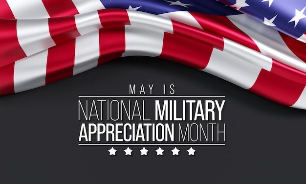 Military Appreciation Month NMAM is celebrated every year in May