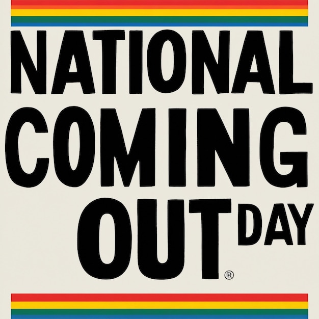 National Coming Out Day October 11 Colorful Gay LGBT Lettering on White Background