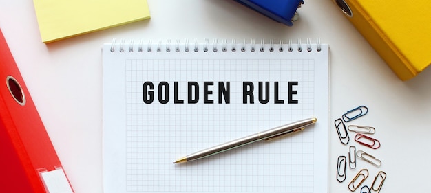 Notepad with text GOLDEN RULES 