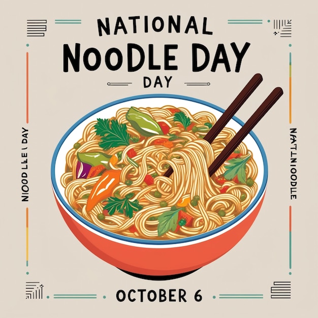 October 6 Poster with Vector Noodle Bowl Icon Featuring Tofu and Vegetables for National Noodle Day